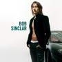 #43 | Bob Sinclar feat Colonel Reyel & Mr Shammi - Me Not A Gangsta